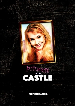 Watch Free Princess in the Castle Full Movies MyFamilyTV