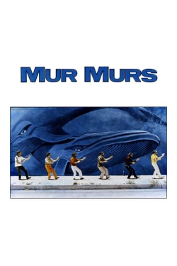 Watch Free Mur Murs Full Movies MyFamilyTV