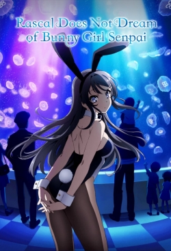 Watch Free Rascal Does Not Dream of Bunny Girl Senpai Full Movies MyFamilyTV