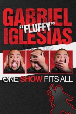 Watch Free Gabriel Iglesias: One Show Fits All Full Movies MyFamilyTV