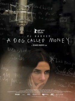 Watch Free A Dog Called Money Full Movies MyFamilyTV