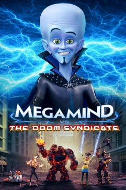 Watch Free Megamind vs. the Doom Syndicate Full Movies MyFamilyTV