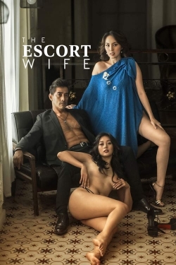 Watch Free The Escort Wife Full Movies MyFamilyTV