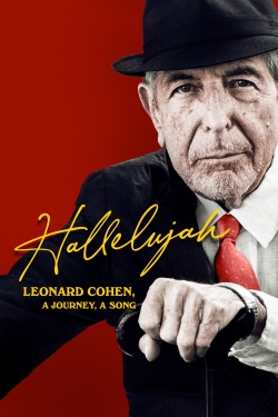 Watch Free Hallelujah: Leonard Cohen, A Journey, A Song Full Movies MyFamilyTV