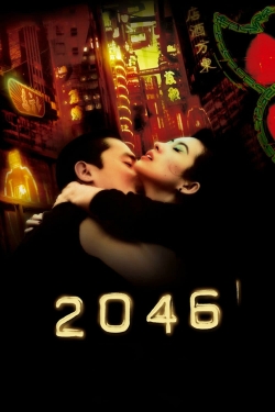 Watch Free 2046 Full Movies MyFamilyTV