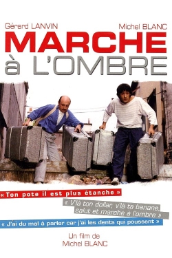 Watch Free Marche à l'ombre Full Movies MyFamilyTV