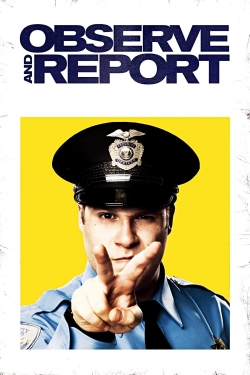 Watch Free Observe and Report Full Movies MyFamilyTV