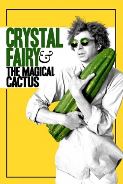 Watch Free Crystal Fairy & the Magical Cactus Full Movies MyFamilyTV