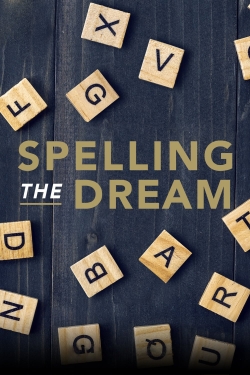 Watch Free Spelling the Dream Full Movies MyFamilyTV