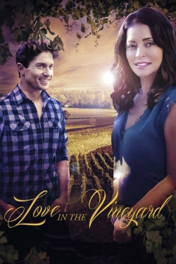 Watch Free Love in the Vineyard Full Movies MyFamilyTV