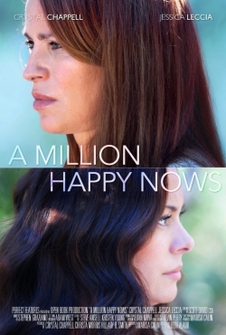 Watch Free A Million Happy Nows Full Movies MyFamilyTV