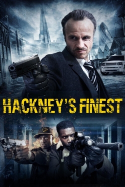 Watch Free Hackney's Finest Full Movies MyFamilyTV