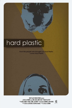 Watch Free Hard Plastic Full Movies MyFamilyTV