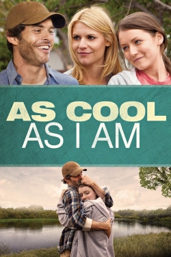 Watch Free As Cool as I Am Full Movies MyFamilyTV