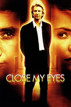 Watch Free Close My Eyes Full Movies MyFamilyTV