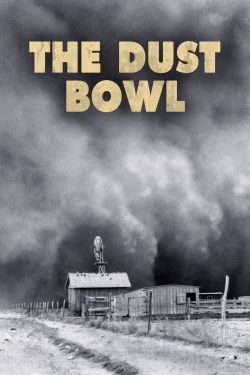 Watch Free The Dust Bowl Full Movies MyFamilyTV