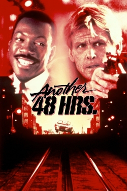 Watch Free Another 48 Hrs. Full Movies MyFamilyTV