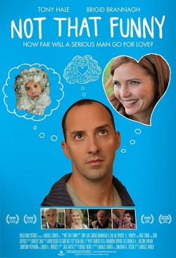 Watch Free Not That Funny Full Movies MyFamilyTV