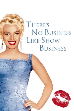 Watch Free There's No Business Like Show Business Full Movies MyFamilyTV