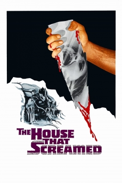 Watch Free The House That Screamed Full Movies MyFamilyTV