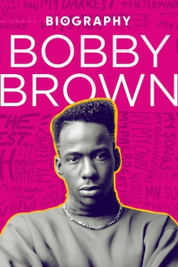 Watch Free Biography: Bobby Brown Full Movies MyFamilyTV