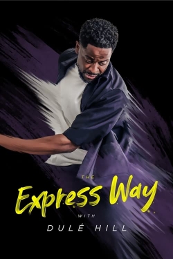 Watch Free The Express Way with Dulé Hill Full Movies MyFamilyTV