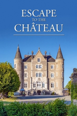 Watch Free Escape to the Chateau Full Movies MyFamilyTV