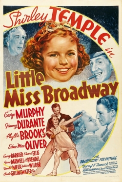 Watch Free Little Miss Broadway Full Movies MyFamilyTV