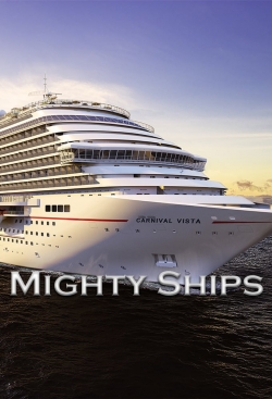 Watch Free Mighty Ships Full Movies MyFamilyTV