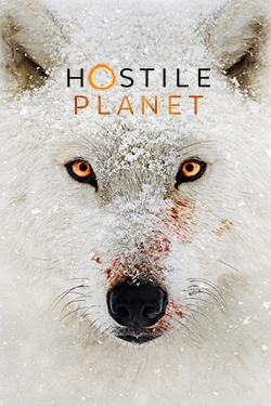 Watch Free Hostile Planet Full Movies MyFamilyTV