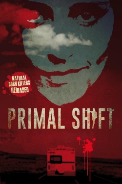 Watch Free Primal Shift Full Movies MyFamilyTV