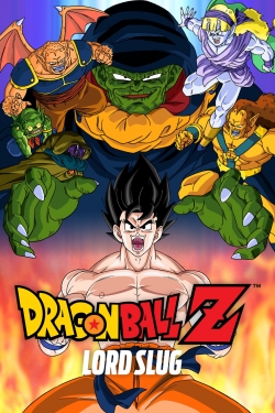 Watch Free Dragon Ball Z: Lord Slug Full Movies MyFamilyTV