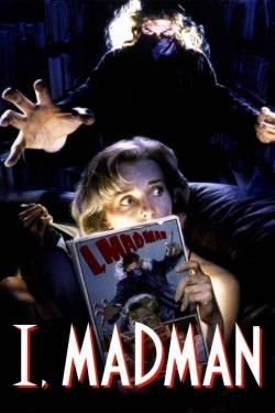 Watch Free I, Madman Full Movies MyFamilyTV