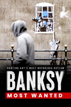 Watch Free Banksy Most Wanted Full Movies MyFamilyTV