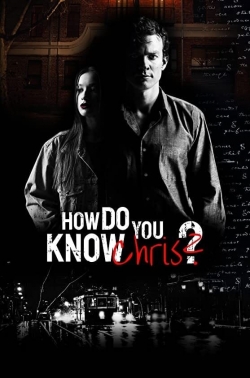 Watch Free How Do You Know Chris? Full Movies MyFamilyTV