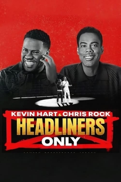 Watch Free Kevin Hart & Chris Rock: Headliners Only Full Movies MyFamilyTV