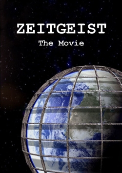 Watch Free Zeitgeist Full Movies MyFamilyTV