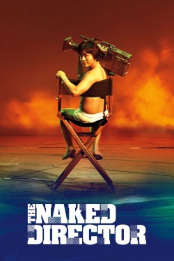 Watch Free The Naked Director Full Movies MyFamilyTV