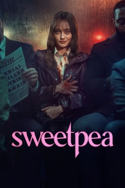 Watch Free Sweetpea Full Movies MyFamilyTV