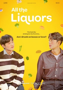 Watch Free All the Liquors Full Movies MyFamilyTV