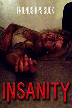 Watch Free Insanity Full Movies MyFamilyTV