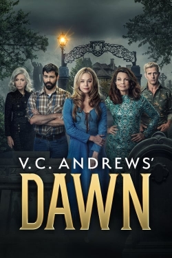 Watch Free V.C. Andrews' Dawn Full Movies MyFamilyTV