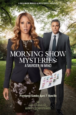 Watch Free Morning Show Mysteries: A Murder in Mind Full Movies MyFamilyTV