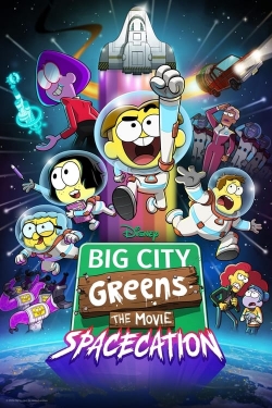 Watch Free Big City Greens the Movie: Spacecation Full Movies MyFamilyTV