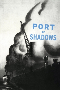 Watch Free Port of Shadows Full Movies MyFamilyTV