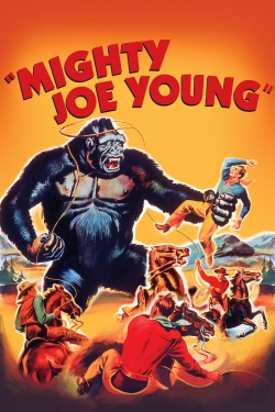 Watch Free Mighty Joe Young Full Movies MyFamilyTV