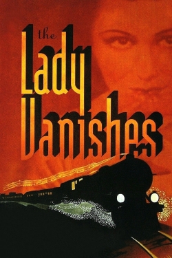 Watch Free The Lady Vanishes Full Movies MyFamilyTV