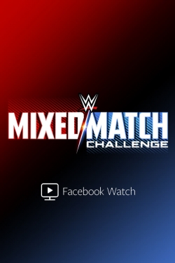 Watch Free WWE Mixed-Match Challenge Full Movies MyFamilyTV