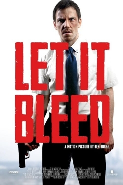 Watch Free Let It Bleed Full Movies MyFamilyTV