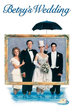 Watch Free Betsy's Wedding Full Movies MyFamilyTV